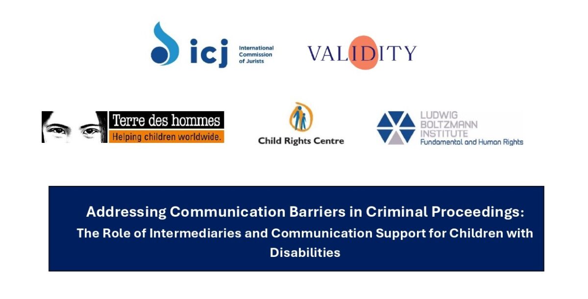Addressing Communication Barriers in Criminal Proceedings: The Role of Intermediaries and Communication Support for Children with Disabilities